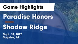 Paradise Honors  vs Shadow Ridge  Game Highlights - Sept. 10, 2022