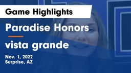 Paradise Honors  vs vista grande Game Highlights - Nov. 1, 2022