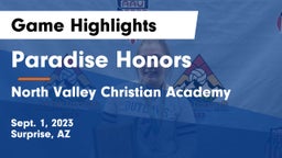 Paradise Honors  vs North Valley Christian Academy Game Highlights - Sept. 1, 2023