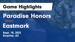 Paradise Honors  vs Eastmark  Game Highlights - Sept. 10, 2023