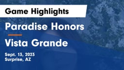 Paradise Honors  vs Vista Grande  Game Highlights - Sept. 13, 2023