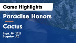Paradise Honors  vs Cactus  Game Highlights - Sept. 20, 2023