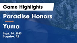 Paradise Honors  vs Yuma   Game Highlights - Sept. 26, 2023