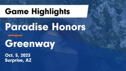 Paradise Honors  vs Greenway  Game Highlights - Oct. 5, 2023