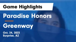 Paradise Honors  vs Greenway  Game Highlights - Oct. 24, 2023