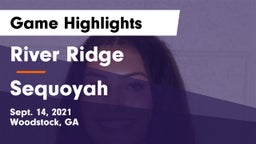 River Ridge  vs Sequoyah  Game Highlights - Sept. 14, 2021