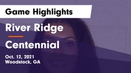 River Ridge  vs Centennial Game Highlights - Oct. 12, 2021