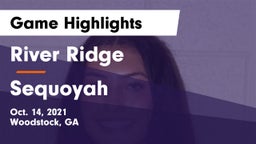 River Ridge  vs Sequoyah Game Highlights - Oct. 14, 2021