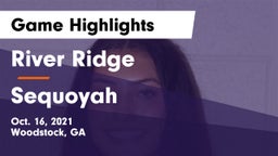 River Ridge  vs Sequoyah Game Highlights - Oct. 16, 2021