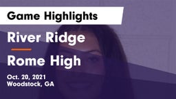 River Ridge  vs Rome High Game Highlights - Oct. 20, 2021