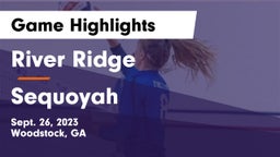River Ridge  vs Sequoyah  Game Highlights - Sept. 26, 2023