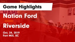 Nation Ford  vs Riverside Game Highlights - Oct. 24, 2019