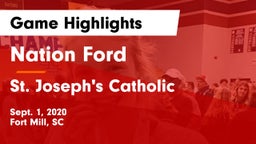 Nation Ford  vs St. Joseph's Catholic  Game Highlights - Sept. 1, 2020