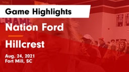 Nation Ford  vs Hillcrest  Game Highlights - Aug. 24, 2021