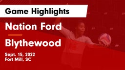 Nation Ford  vs Blythewood  Game Highlights - Sept. 15, 2022