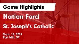Nation Ford  vs St. Joseph's Catholic  Game Highlights - Sept. 16, 2022