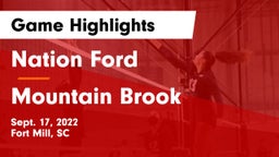 Nation Ford  vs Mountain Brook  Game Highlights - Sept. 17, 2022