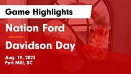 Nation Ford  vs Davidson Day  Game Highlights - Aug. 19, 2023