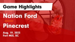 Nation Ford  vs Pinecrest  Game Highlights - Aug. 19, 2023