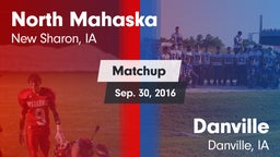 Matchup: North Mahaska vs. Danville  2016