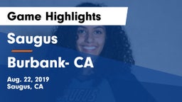 Saugus  vs Burbank- CA Game Highlights - Aug. 22, 2019