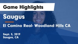 Saugus  vs El Camino Real- Woodland Hills CA Game Highlights - Sept. 5, 2019