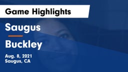 Saugus  vs Buckley Game Highlights - Aug. 8, 2021