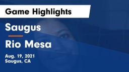 Saugus  vs Rio Mesa  Game Highlights - Aug. 19, 2021