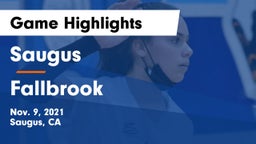 Saugus  vs Fallbrook Game Highlights - Nov. 9, 2021