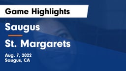Saugus  vs St. Margarets Game Highlights - Aug. 7, 2022
