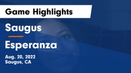 Saugus  vs Esperanza Game Highlights - Aug. 20, 2022