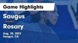 Saugus  vs Rosary  Game Highlights - Aug. 20, 2022