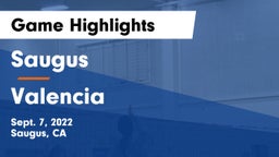 Saugus  vs Valencia Game Highlights - Sept. 7, 2022
