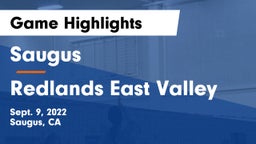 Saugus  vs Redlands East Valley Game Highlights - Sept. 9, 2022