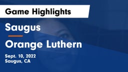 Saugus  vs Orange Luthern Game Highlights - Sept. 10, 2022