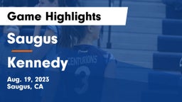 Saugus  vs Kennedy Game Highlights - Aug. 19, 2023