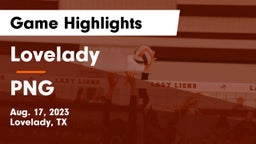 Lovelady  vs PNG Game Highlights - Aug. 17, 2023