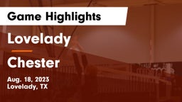 Lovelady  vs Chester  Game Highlights - Aug. 18, 2023