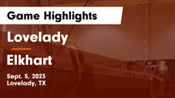 Lovelady  vs Elkhart  Game Highlights - Sept. 5, 2023