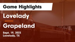 Lovelady  vs Grapeland  Game Highlights - Sept. 19, 2023