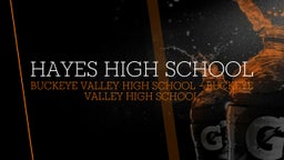 Buckeye Valley football highlights Hayes High School