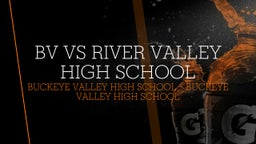 Buckeye Valley football highlights BV vs River Valley High School