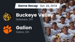 Recap: Buckeye Valley  vs. Galion  2018