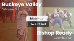 Matchup: Buckeye Valley vs. Bishop Ready  2019