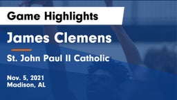 James Clemens  vs St. John Paul II Catholic  Game Highlights - Nov. 5, 2021