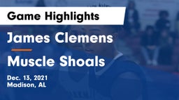 James Clemens  vs Muscle Shoals  Game Highlights - Dec. 13, 2021