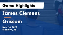 James Clemens  vs Grissom  Game Highlights - Nov. 16, 2023