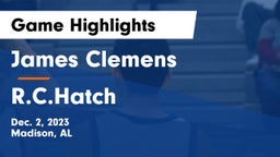 James Clemens  vs R.C.Hatch  Game Highlights - Dec. 2, 2023