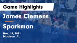 James Clemens  vs Sparkman  Game Highlights - Nov. 19, 2021