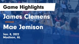 James Clemens  vs Mae Jemison  Game Highlights - Jan. 8, 2022